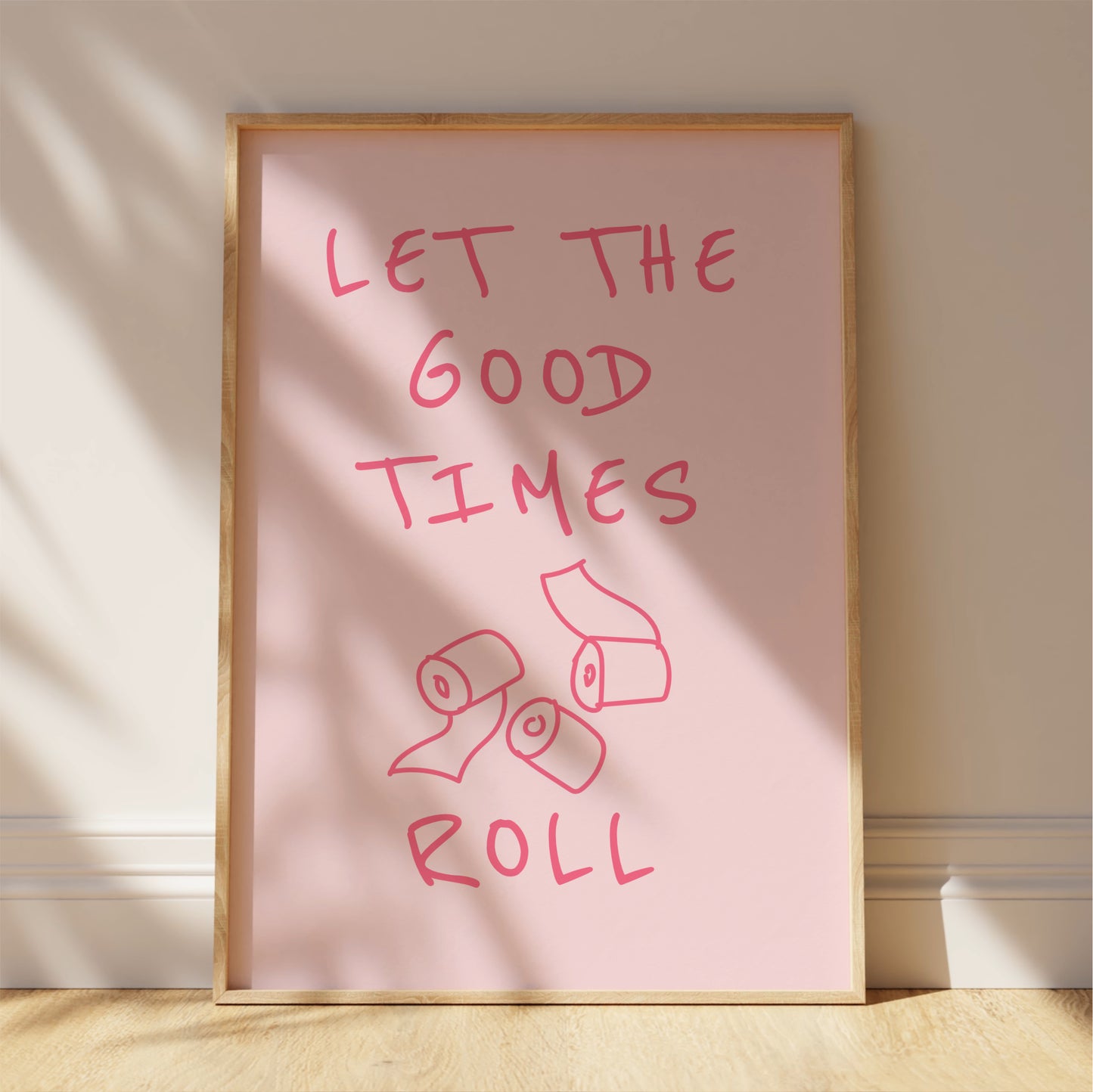Let the Good Times Roll - Bathroom Wall Art