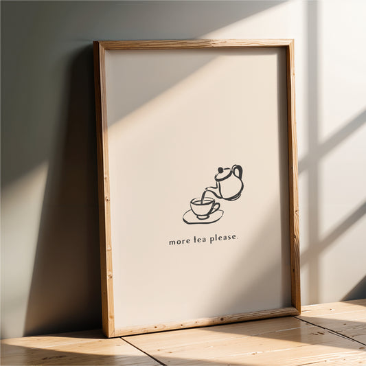 More Tea Please Wall Art Print – Minimal Kitchen Decor & Tea Lover Poster