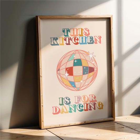 This Kitchen Is For Dancing Colourful Disco Ball - Kitchen Wall Art