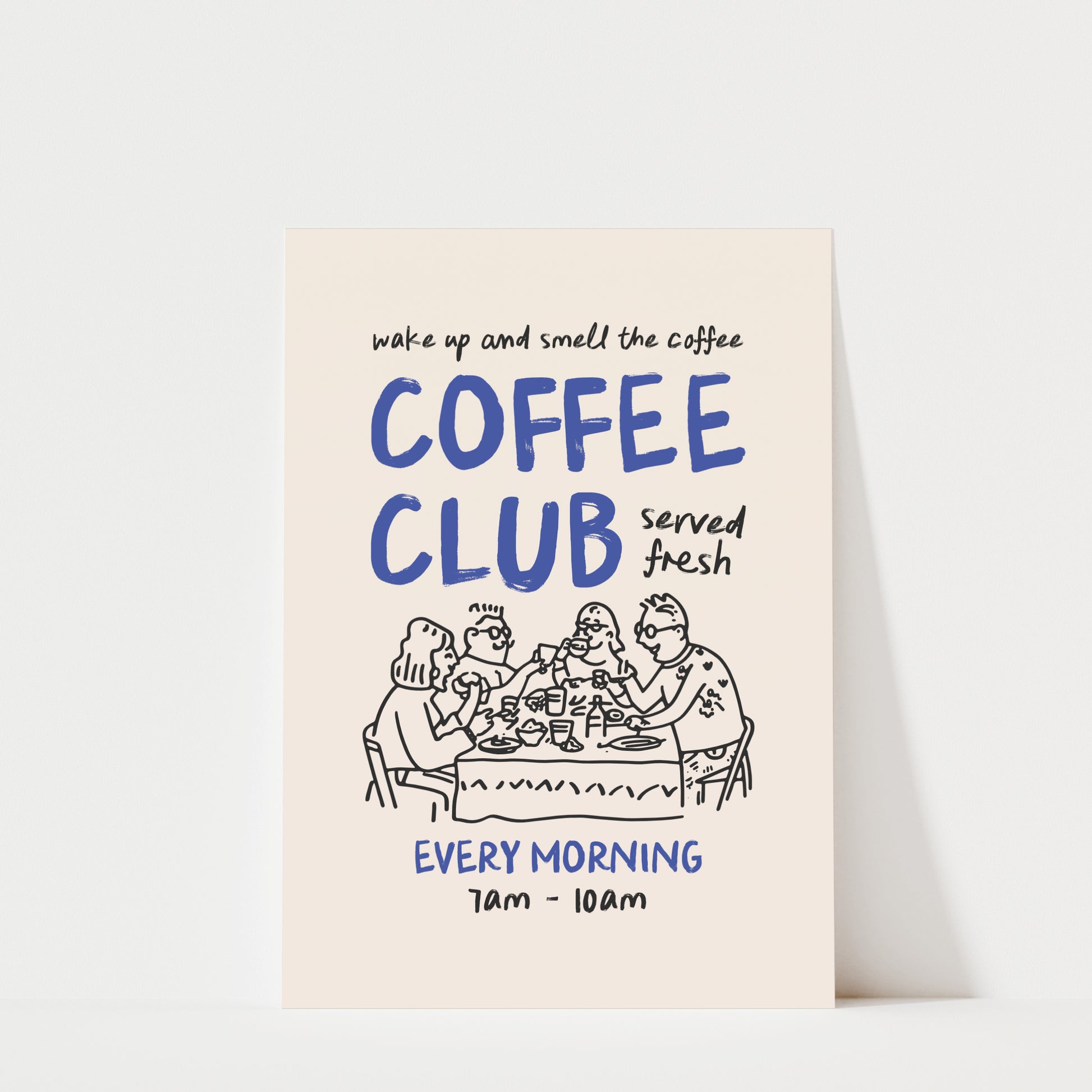 The image is a poster advertising a coffee club that serves fresh coffee every morning.