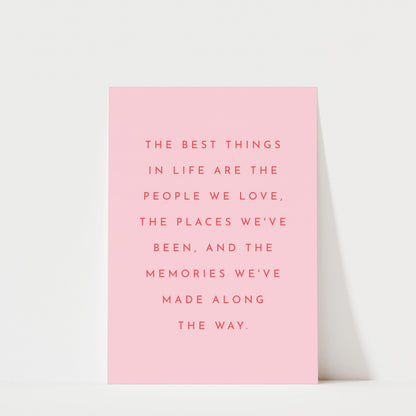 The Best Things In Life - Typography Quote Print