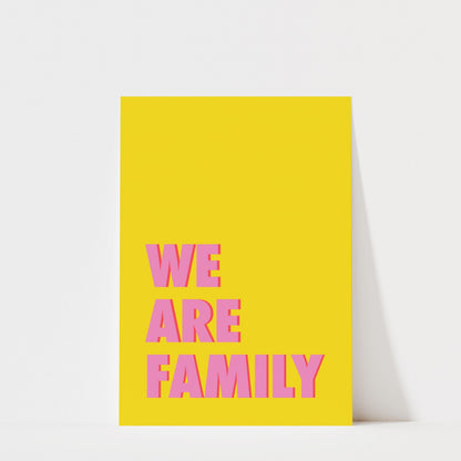 We Are Family Print – Typography Wall Art