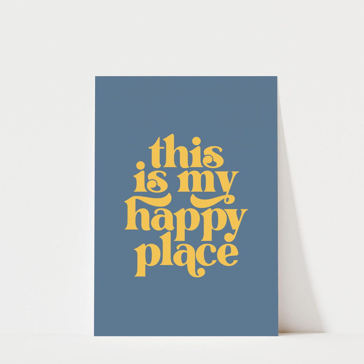 This is my Happy Place - Typography Wall Art
