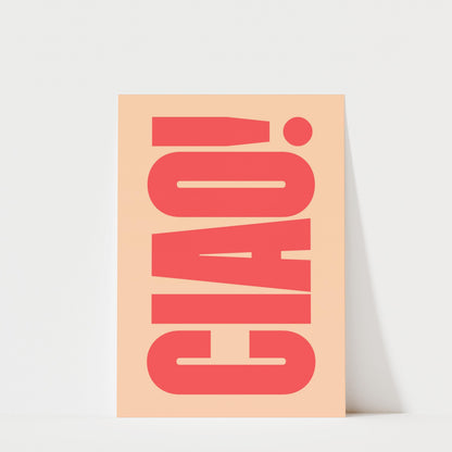 Ciao! - Italian Typography Print