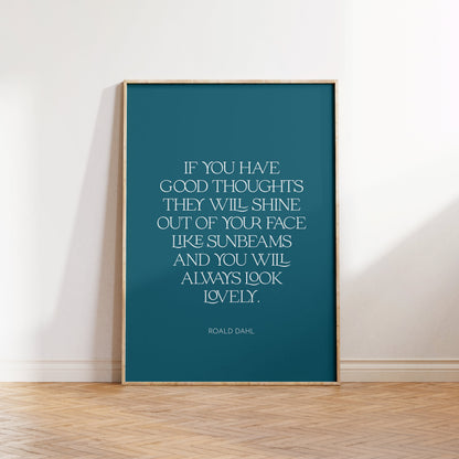 Roald Dahl Quote Print – 'Good Thoughts' Nursery Wall Art