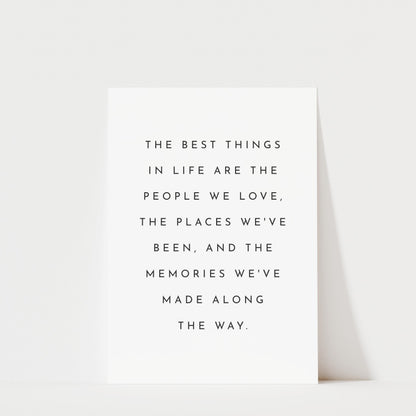 The Best Things In Life - Typography Quote Print