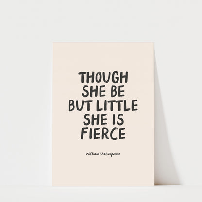 She Is Fierce - Colourful | William Shakespeare Quote for Kids & Nursery