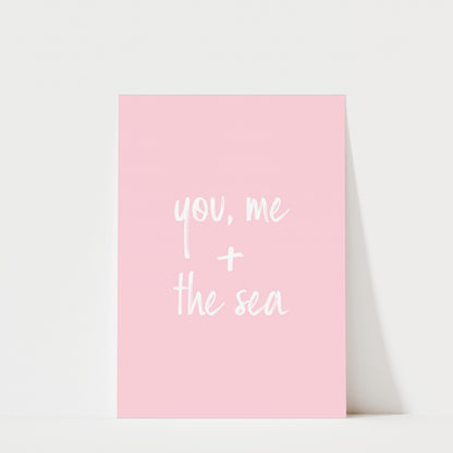 You, Me and the Sea - Typography Print
