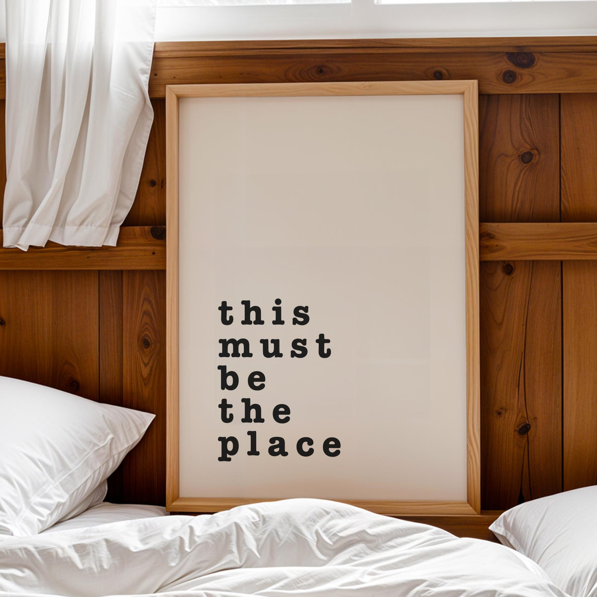 This Must Be The Place – Typography Quote Print
