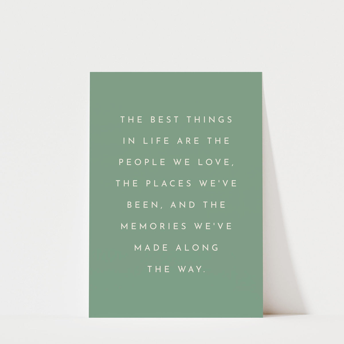 The Best Things In Life - Typography Quote Print