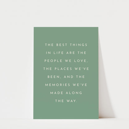 The Best Things In Life - Typography Quote Print