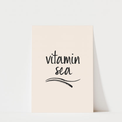 Vitamin Sea - Typography Print