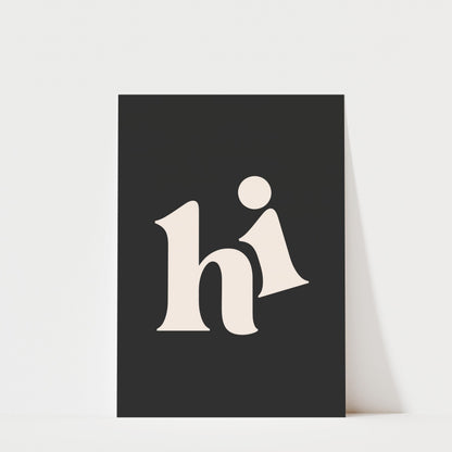 Hi - Typography Print