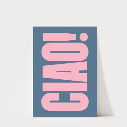 Ciao! - Italian Typography Print