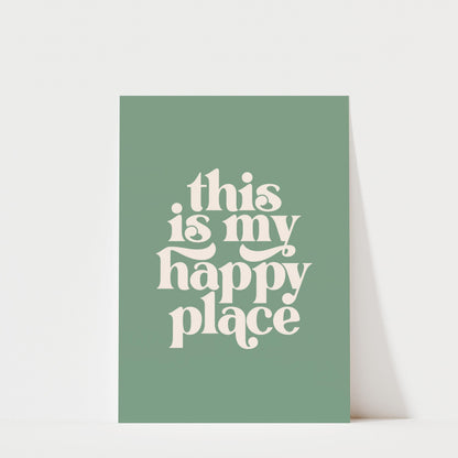 This is my Happy Place - Typography Wall Art