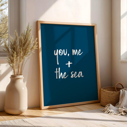 You, Me and the Sea - Typography Print