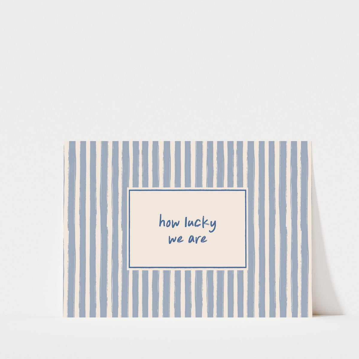 How Lucky We Are - Striped Typography Print