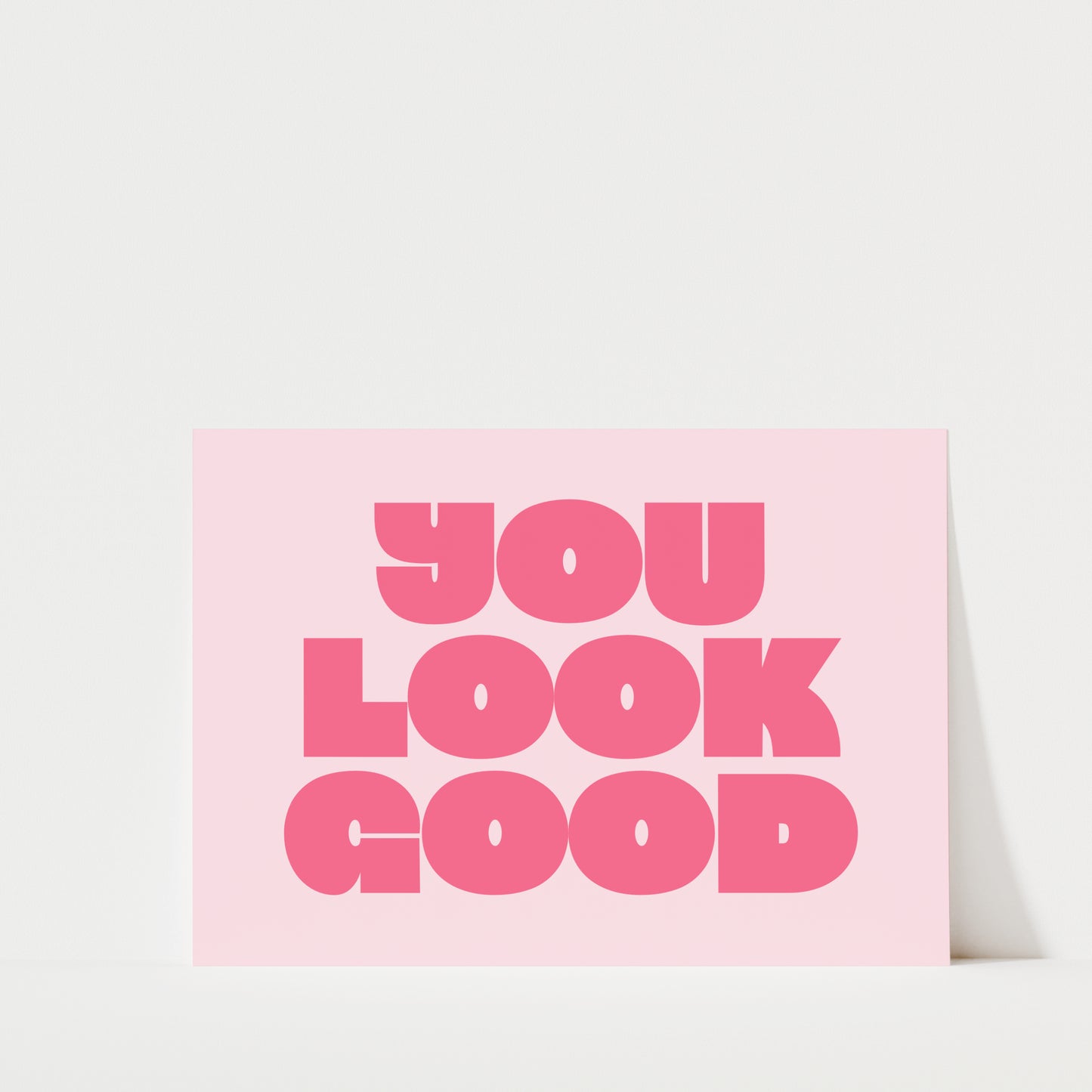 You Look Good - Bathroom Wall Art