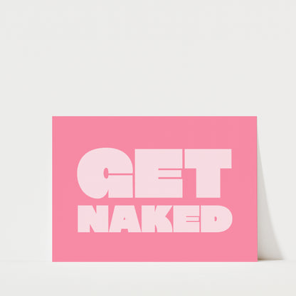 Get Naked - Bathroom Wall Art