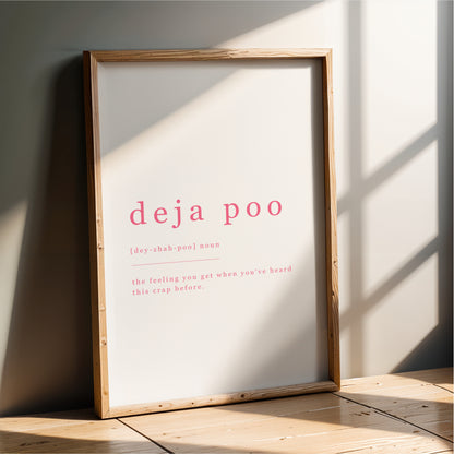 Deja Poo - Bathroom Wall Art