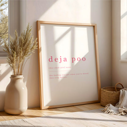 Deja Poo - Bathroom Wall Art
