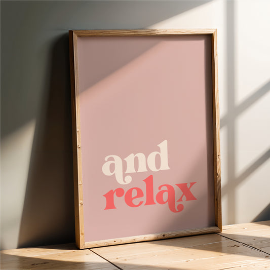 And Relax - Bathroom Wall Art