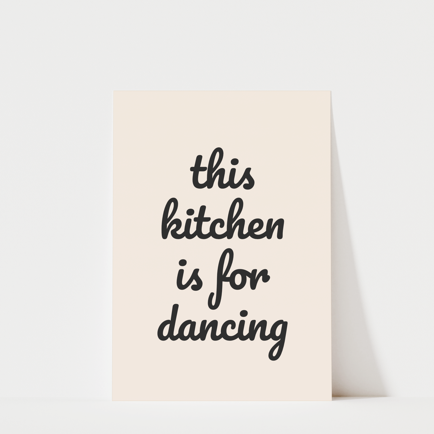 This Kitchen Is For Dancing - Kitchen Wall Art Print