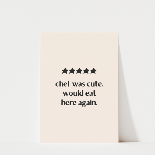 Chef Was Cute – Kitchen Wall Art