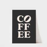 Coffee Typography Print