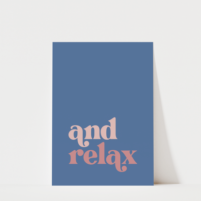 And Relax - Bathroom Wall Art