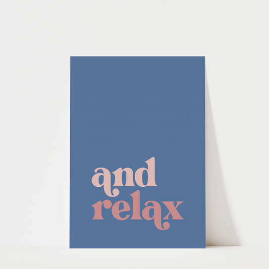 And Relax - Bathroom Wall Art