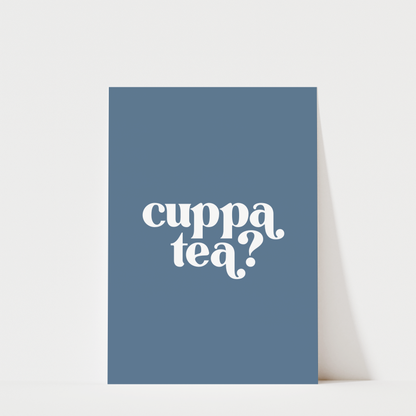 Cuppa Tea - Kitchen Wall Art Print