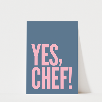 Yes Chef - Kitchen Wall Art Print