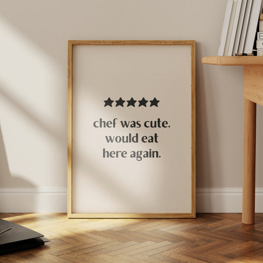 Chef Was Cute – Kitchen Wall Art