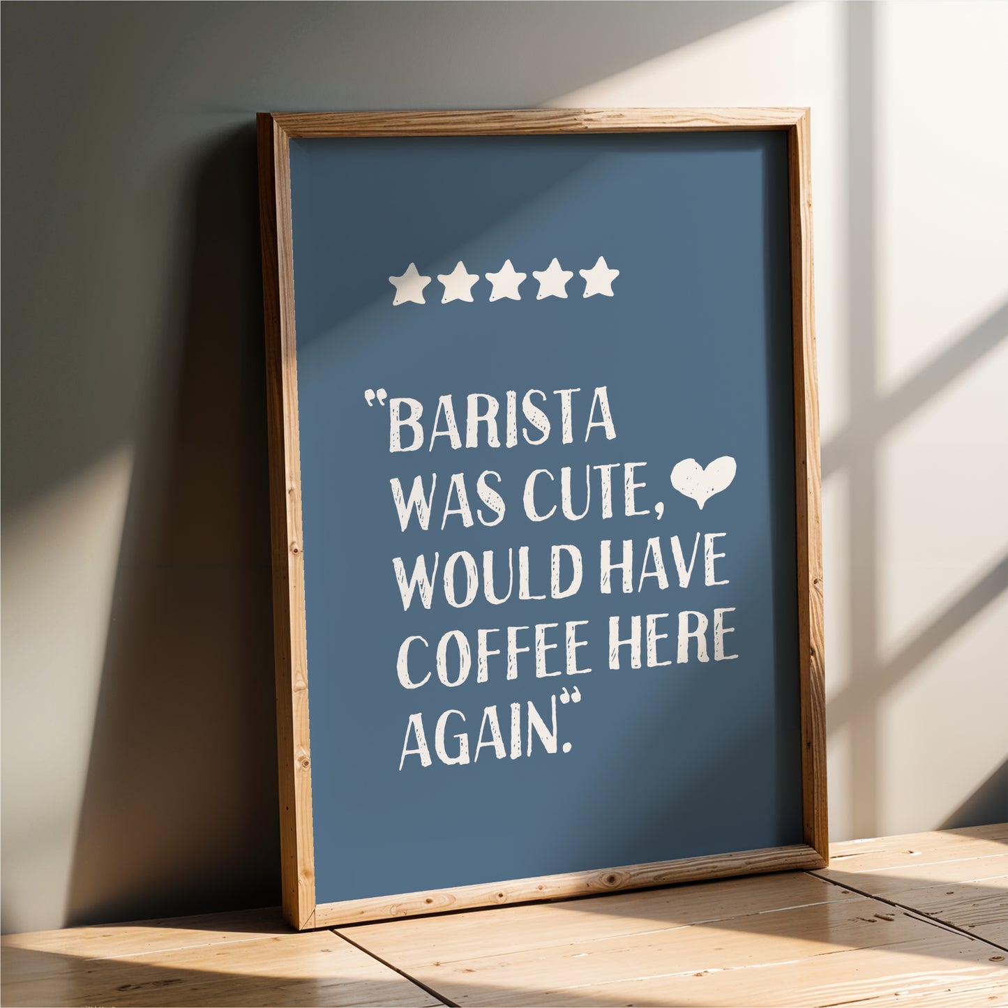 Barista Was Cute - Coffee Wall Art Print - Blue