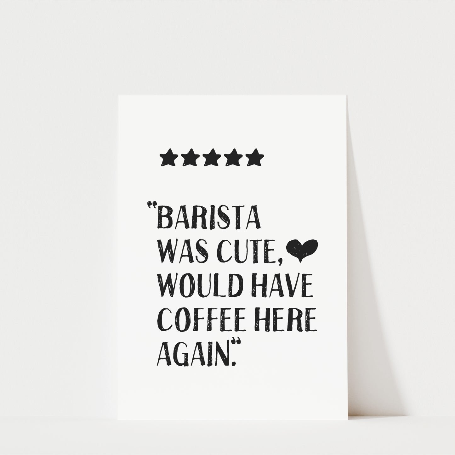 Barista Was Cute - Coffee Wall Art Print - White