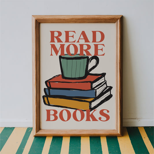 Read More Books Wall Art – Book Lover Gift and Reading Nook Decor