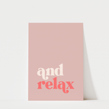 And Relax Bathroom Print