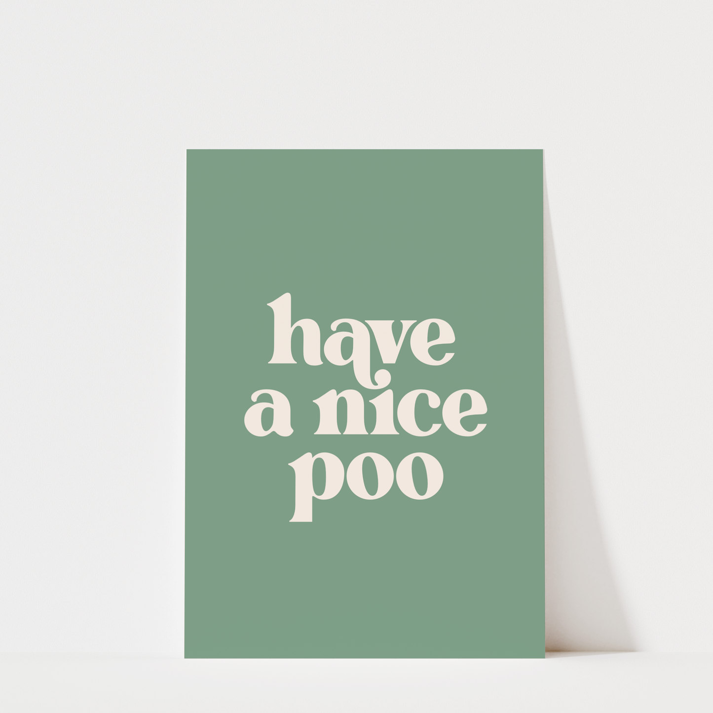 Have a Nice Poo - Bathroom Wall Art