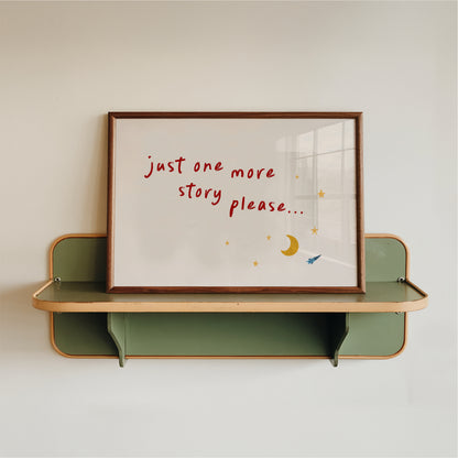 Just One More Story Please Wall Art – Nursery Quote Print for Kids Bedroom