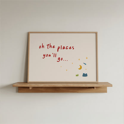 Oh The Places You’ll Go Wall Art Print – Nursery Quote for Kids Bedroom