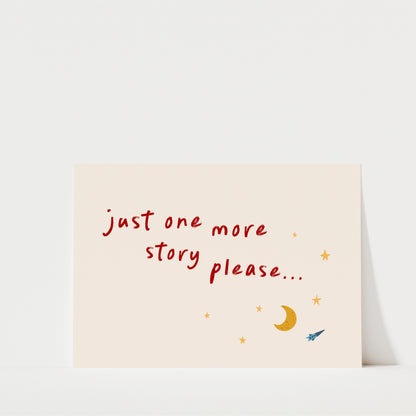 Just One More Story Please Wall Art – Nursery Quote Print for Kids Bedroom