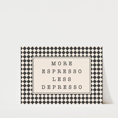 More Espresso Less Depresso Diamonds - Coffee Wall Art Print (Landscape)