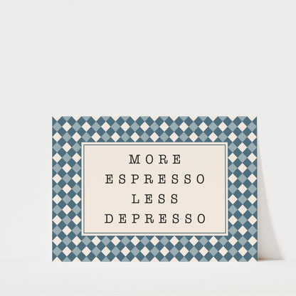 More Espresso Less Depresso Diamonds - Coffee Wall Art Print (Landscape)