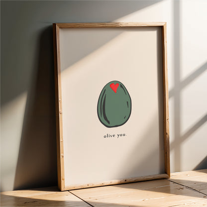 Olive You Wall Art Print – Funny Kitchen Decor Gift