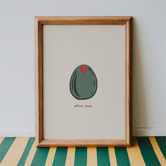 Olive You Wall Art Print – Funny Kitchen Decor Gift
