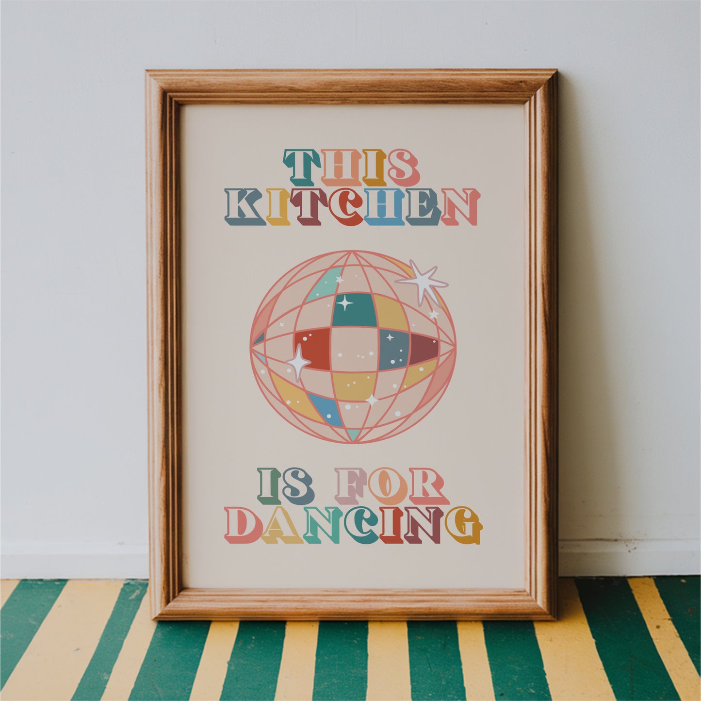 This Kitchen Is For Dancing Colourful Disco Ball - Kitchen Wall Art