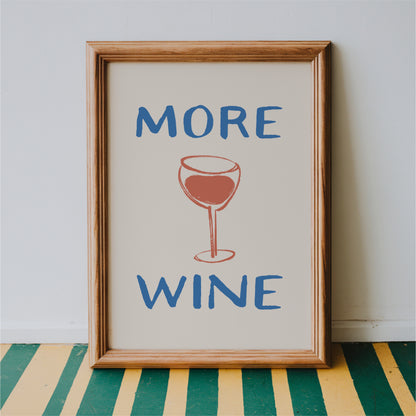 More Wine - Kitchen Wall Art