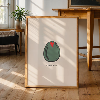 Olive You Wall Art Print – Funny Kitchen Decor Gift