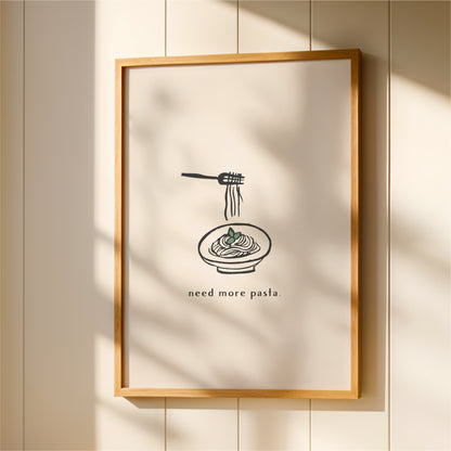 Need More Pasta Wall Art – Italian Food Print & Kitchen Decor